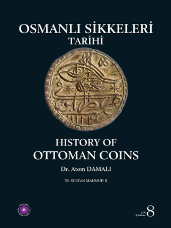 OSMANLI SİKKELERİ TARİHİ - CİLT 8